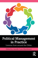 Political Management in Practice: Lessons from Around the Globe