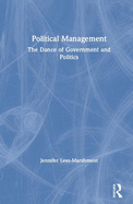 Political Management: The Dance of Government and Politics