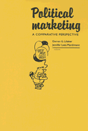 Political Marketing: A Comparative Perspective