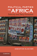 Political Parties in Africa: Ethnicity and Party Formation