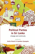 Political Parties in Sri Lanka: Change and Continuity