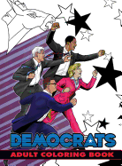 Political Power: Democrats Adult Coloring Book