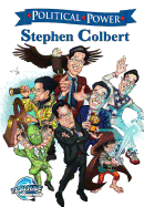 Political Power: Stephen Colbert