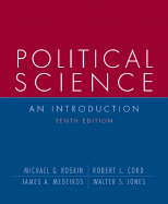 Political Science: An Introduction - Roskin, Michael, and Cord, Robert L, and Medeiros, James A