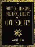 Political Thinking, Political Theory, and Civil Society