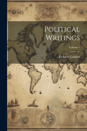 Political Writings; Volume 1