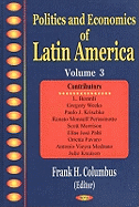 Politics & Economics of Latin America, Volume 3