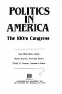 Politics in America : the 100th Congress