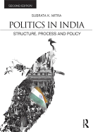 Politics in India: Structure, Process and Policy