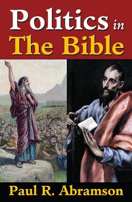 Politics in the Bible - Abramson, Paul