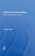 Politics in the Rural States: People, Parties, and Processes