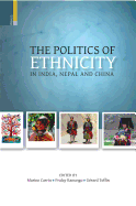 Politics of Ethnicity in India, Nepal and China