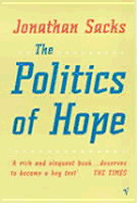 Politics of Hope - Sacks, and Sacks, Jonathan, Rabbi