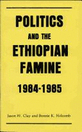 Politics & the Ethiopian Famine