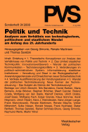 Politik Und Technik: Analysen Zum Verh?ltnis Von Technologischem, Politischem Und Staatlichem Wandel Am Anfang Des 21. Jahrhunderts