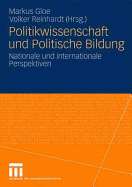 Politikwissenschaft Und Politische Bildung: Nationale Und Internationale Perspektiven