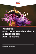 Politiques environnementales visant  protger les pollinisateurs