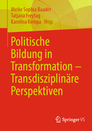 Politische Bildung in Transformation - Transdisziplinre Perspektiven