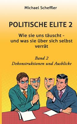 Politische Elite 2 - Scheffler, Michael