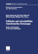 Politische Und Wirtschaftliche Transformation Osteuropas: Chancen Und Potenziale Fur Die Neuen Bundeslander