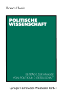 Politische Wissenschaft: Beitr?ge Zur Analyse Von Politik Und Gesellschaft