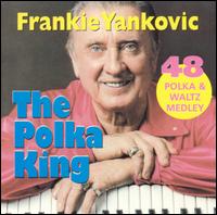 Polka King - Frankie Yankovic