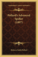 Pollard's Advanced Speller (1897)