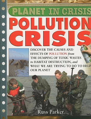 Pollution Crisis - Parker, Russ