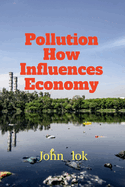 Pollution How Influences Economy
