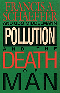Pollution & the Death of Man