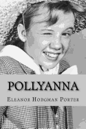 Pollyanna (English Edition)