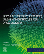 Poly(lactic-Co-Glycolic Acid) (Plga) Nanoparticles for Drug Delivery
