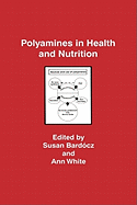 Polyamines in Health and Nutrition