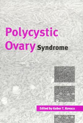 Polycystic Ovary Syndrome - Kovacs, Gabor T (Editor)