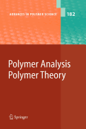 Polymer Analysis/Polymer Theory - Abe, Akihiro (Editor), and Albertsson, Ann-Christine (Editor), and Benoit, H (Editor)