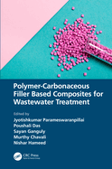 Polymer-Carbonaceous Filler Based Composites for Wastewater Treatment