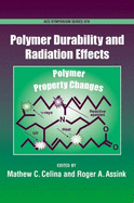 Polymer Durability and Radiation Effects