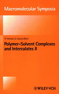 Polymer-Solvent Complexes and Intercalates II - Vittoria, Vittoria (Editor), and Guerra, Gaetano (Editor)