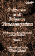 Polymers and Polymer Nanocomposites: Development, Characterization and Applications (Volume 2)
