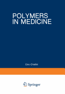 Polymers in Medicine: Biomedical and Pharmacological Applications