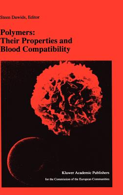 Polymers: Their Properties and Blood Compatibility - Dawids, S (Editor)