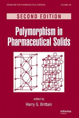 Polymorphism in Pharmaceutical Solids - Brittain, Harry G. (Editor)