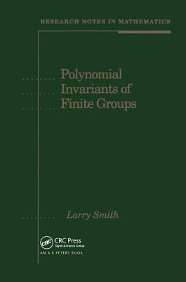 Polynomial Invariants of Finite Groups - Smith, Larry