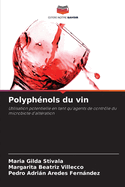 Polyph?nols du vin