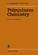 Polyquinane Chemistry: Syntheses & Reactions