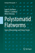 Polystomatid Flatworms: State of Knowledge and Future Trends