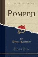 Pompeji (Classic Reprint)