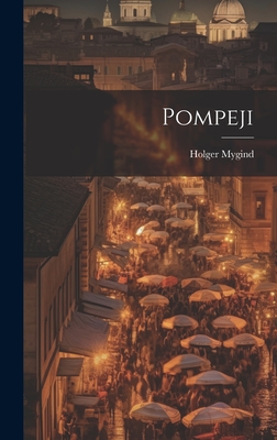 Pompeji - Mygind, Holger