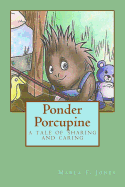 Ponder Porcupine