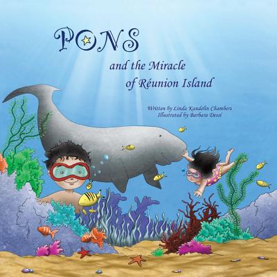 Pons and the Miracle of Reunion Island - Chambers, Linda Kandelin